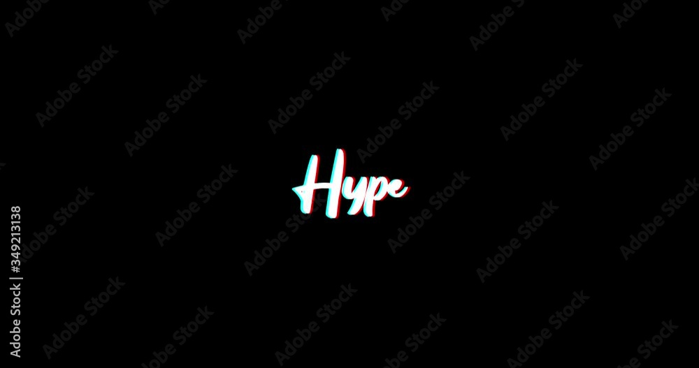 Hype Calligraphy Text Glitch Effect Animation on Black Background
-4K Resolution