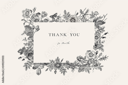 Frame with wild roses. Thank you. Vector vintage floral illustration. Black and white