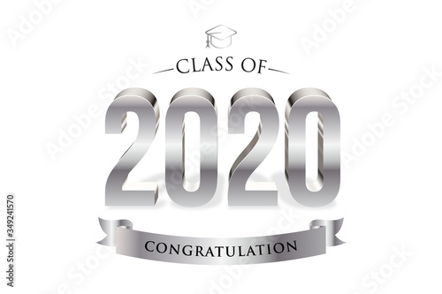Class of 2020. Congrats Graduates. 3d lettering with silver and white color