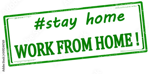 Stay home work from home