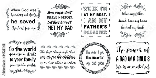 Father's day, Dad, fatherhood children Quotes Sayings vector set 