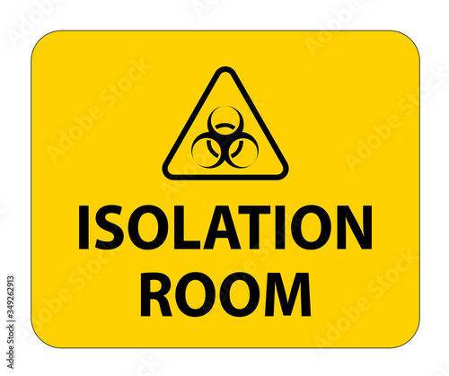 Biohazard Isolation room sign On White Background,Vector Illustration EPS.10