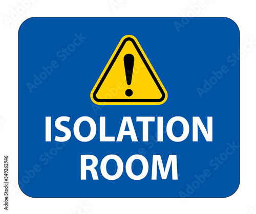 Isolation room sign On White Background,Vector Illustration EPS.10