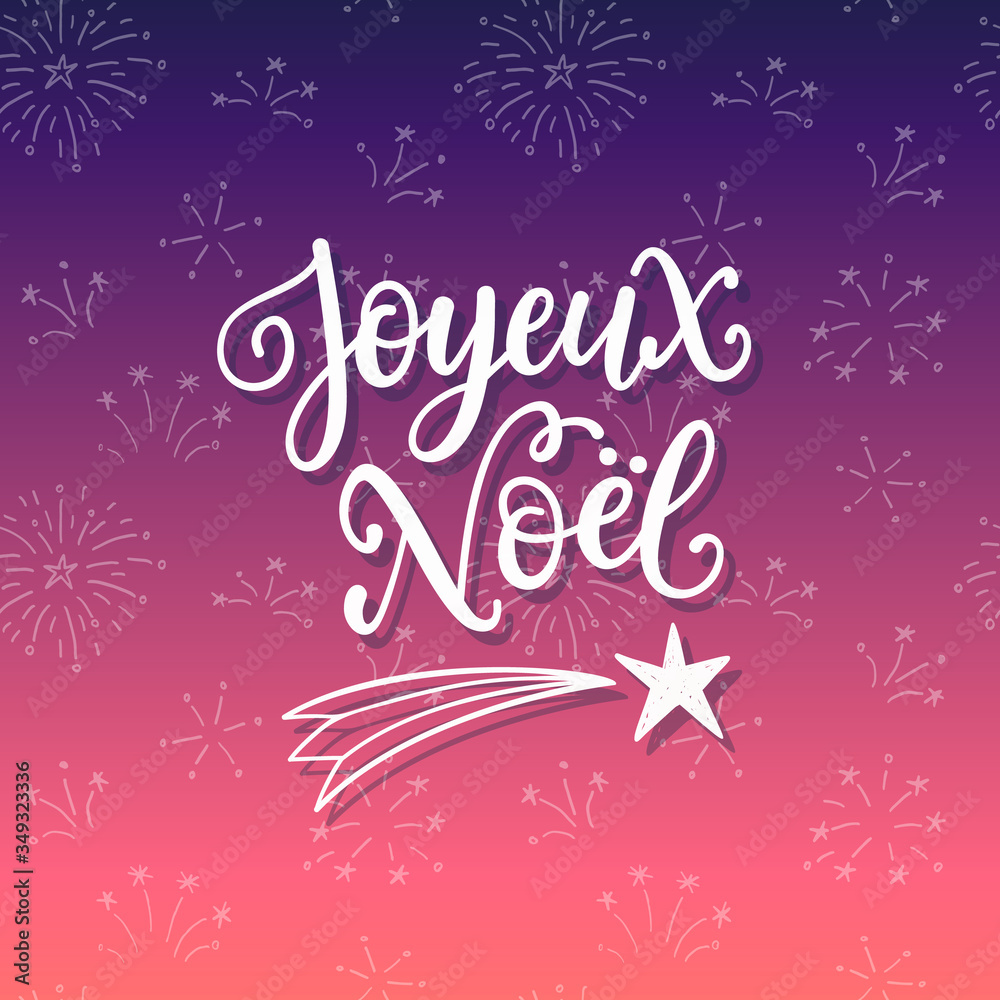 Merry Christmas card design with greetings in french language. Joyeux noel phrase on the fireworks background.