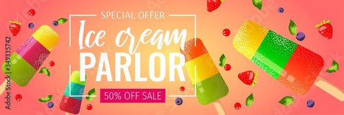 Banner design for Ice cream parlor or shop, Sweet products, Dessert, Summer. Fruit ice lollies with various flavor. Vector illustration for poster, banner, commercial, menu, flyer. 