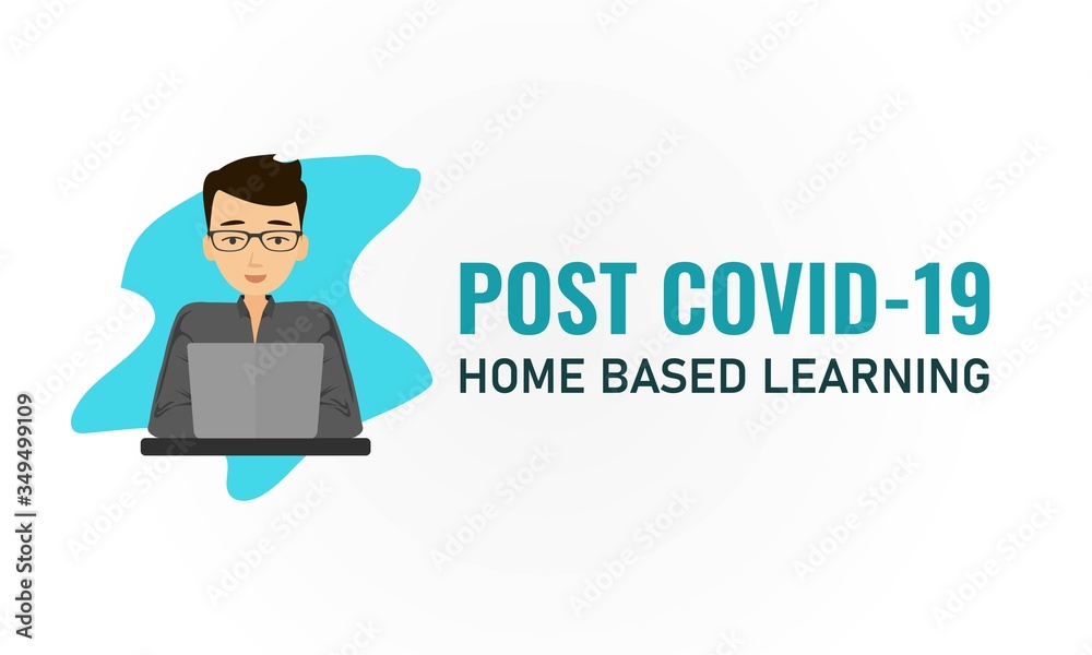 Home Based Learning Concept. New Normal for a learning and development post corona virus outbreak. Home Based Learning Concept. New Normal for a learning and development post corona virus outbreak.
