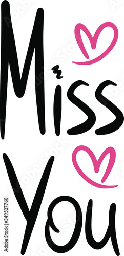 miss you with two red hearts in the style of the lettering, handwritten, print, decor for postcards, greeting cards, gifts, Souvenirs, clothing, accessories, ads for Valentine's day, mother's day