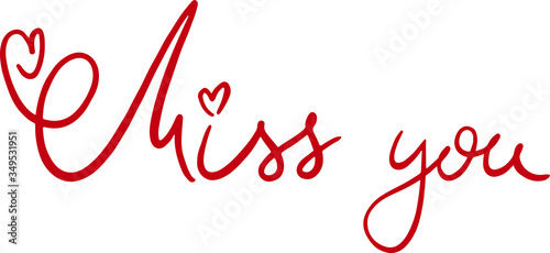 miss you with heart in the style of lettering, handwritten, red vector lettering, decor, print, typography for cards, invitations, greetings, gifts, toys, announcements for Valentine's day