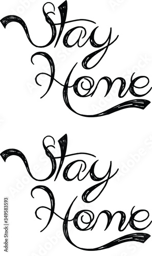 Stay home, stay safe - Lettering typography poster with text