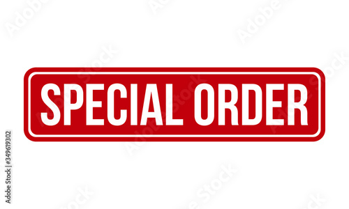 Special Order Rubber Stamp. Red Special Order Rubber Grunge Stamp Seal Vector Illustration