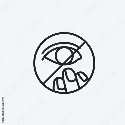 Avoid touching eyes vector icon illustration sign