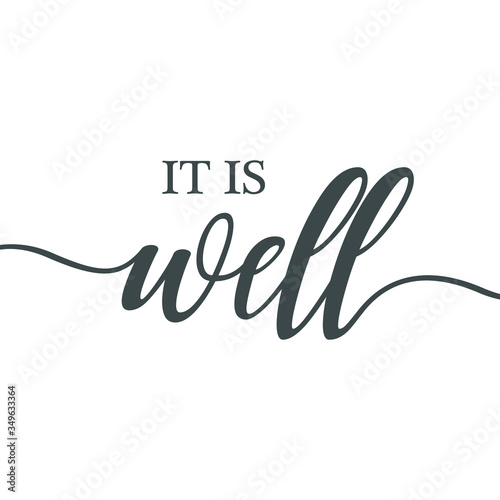 it is well motivational print wall art calligraphy typography vector design