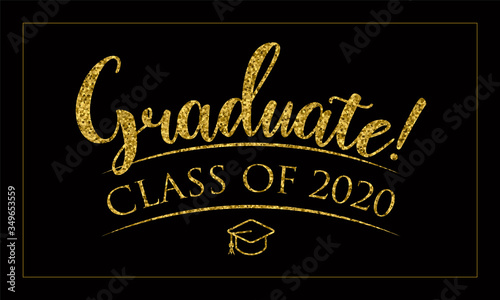 Class of 2020. Congrats Graduates. You did it. Lettering Graduation logo. Modern calligraphy. Vector illustration. Template for graduation design.