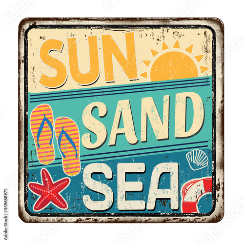 Sun, sand, sea vintage rusty metal sign