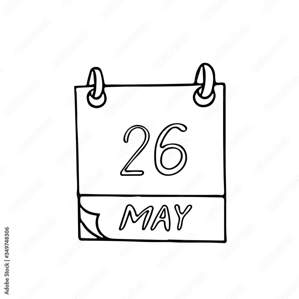 calendar hand drawn in doodle style. May 26. Day, date. icon, sticker, element calendar hand drawn in doodle style. May 26. Day, date. icon, sticker, element