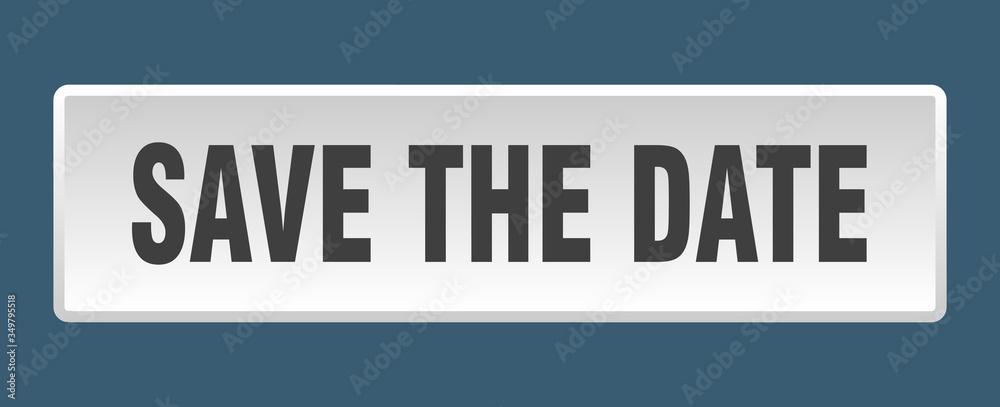 save the date button. save the date square white push button