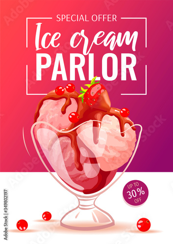 Flyer design for Ice cream parlor or shop, Sweet products, Dessert. Scoops of ice cream in a vase and berries. A4 Vector illustration for poster, banner, flyer, commercial, menu, cover. 