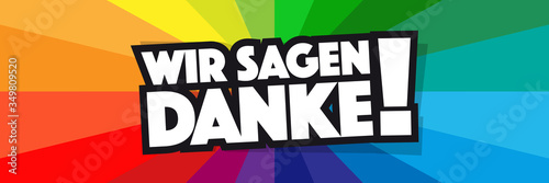 Wir sagen danke !