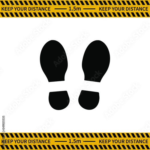 Vector Warning sign "Keep Your Distance" to protect from Coronavirus. Vector illustration of footprints with a Yellow Tape Warning to keep a safe Social Distance.