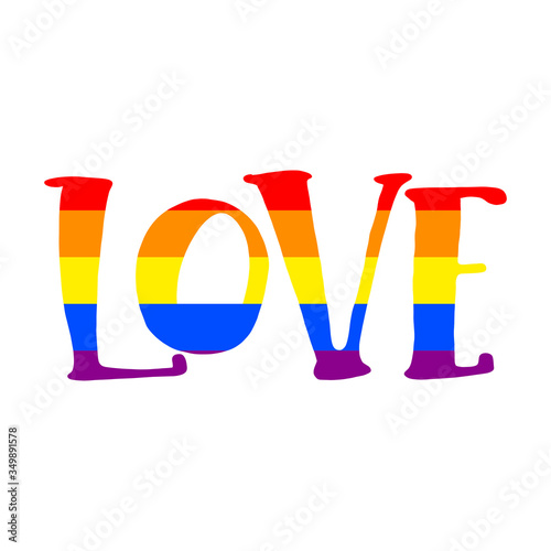 Love vector lettering, rainbow flag inside. gay Pride. LGBT concept. Sticker, patch, t-shirt print, logo design. on white background