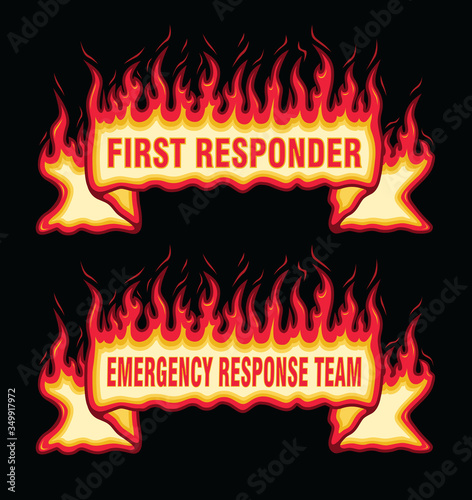 First Responder Fire Flame Banner Straight Scroll is an illustration of an straight scroll flaming fire banner with first responders and emergency response team text. Great promotional image.