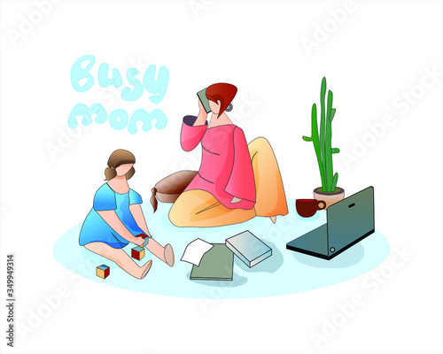busy mom with kid working at home. Beautiful business mom is using a laptop and speaking the phone. while her cute little baby is sitting and playing on the floor.