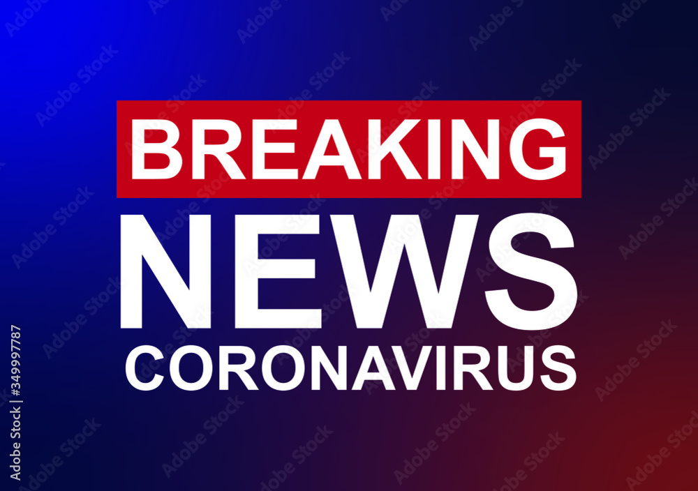 Breaking News Coronavirus background