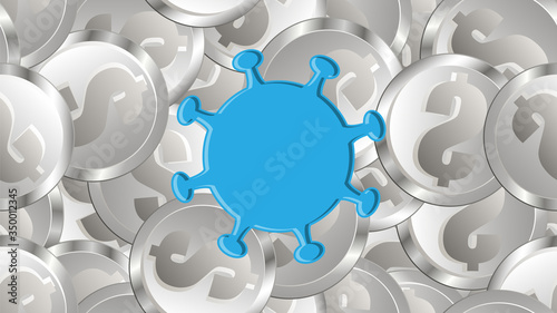 Blue virus dangerous deadly epidemic pandemic of the microbe coronavirus covid-19 virus against the background of silver dollar coins. Vector illustration