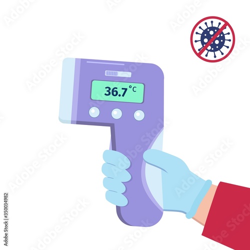 Body temperature check concept. Coronavirus prevention. Hand holding infrared non-contact thermometer to detect fever and viral infection. Flat vector illustration. Isolated on white background.