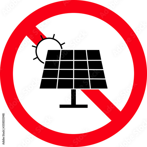 Solar energy panel ban sign, symbol, Vector illustration