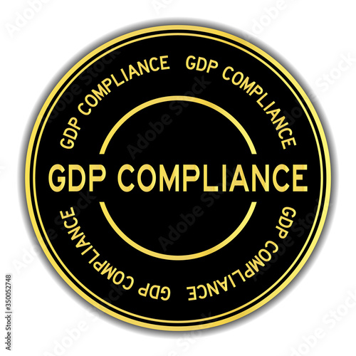 Black and gold color round sticker with word GDP (Abbreviation good distribution practice) compliance on white background