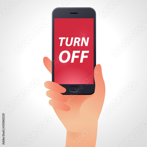 TURN OFF sing for smartphone use. Hand holding a smartphone on white background, Flat design on red background. Vector illustration.
