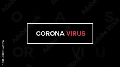 A simple coronavirus title on a black background for news video photo