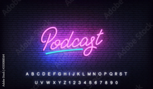 Podcast neon sign. Glowing podcast lettering template