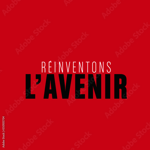 réinventons l'avenir- changement, nouveau, idée futur concept