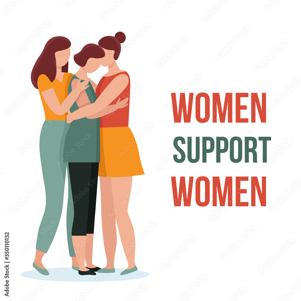 Fototapeta premium Three women in hugs. Concept of female support. Woman in difficult circumstances, victim of family and sexual violence. Psychological and friendly help. Cartoon vector illustration.