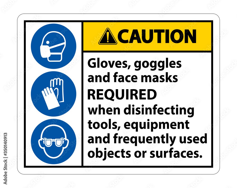 Caution Gloves,Goggles,And Face Masks Required Sign On White Background,Vector Illustration EPS.10