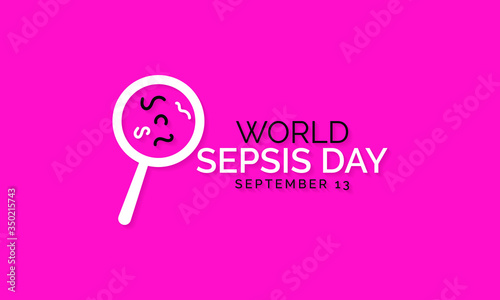 Vector illustration on the theme of World Sepsis day observed each year on September 13th across the globe.