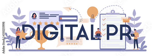 Digital PR typographic header concept. Idea of making