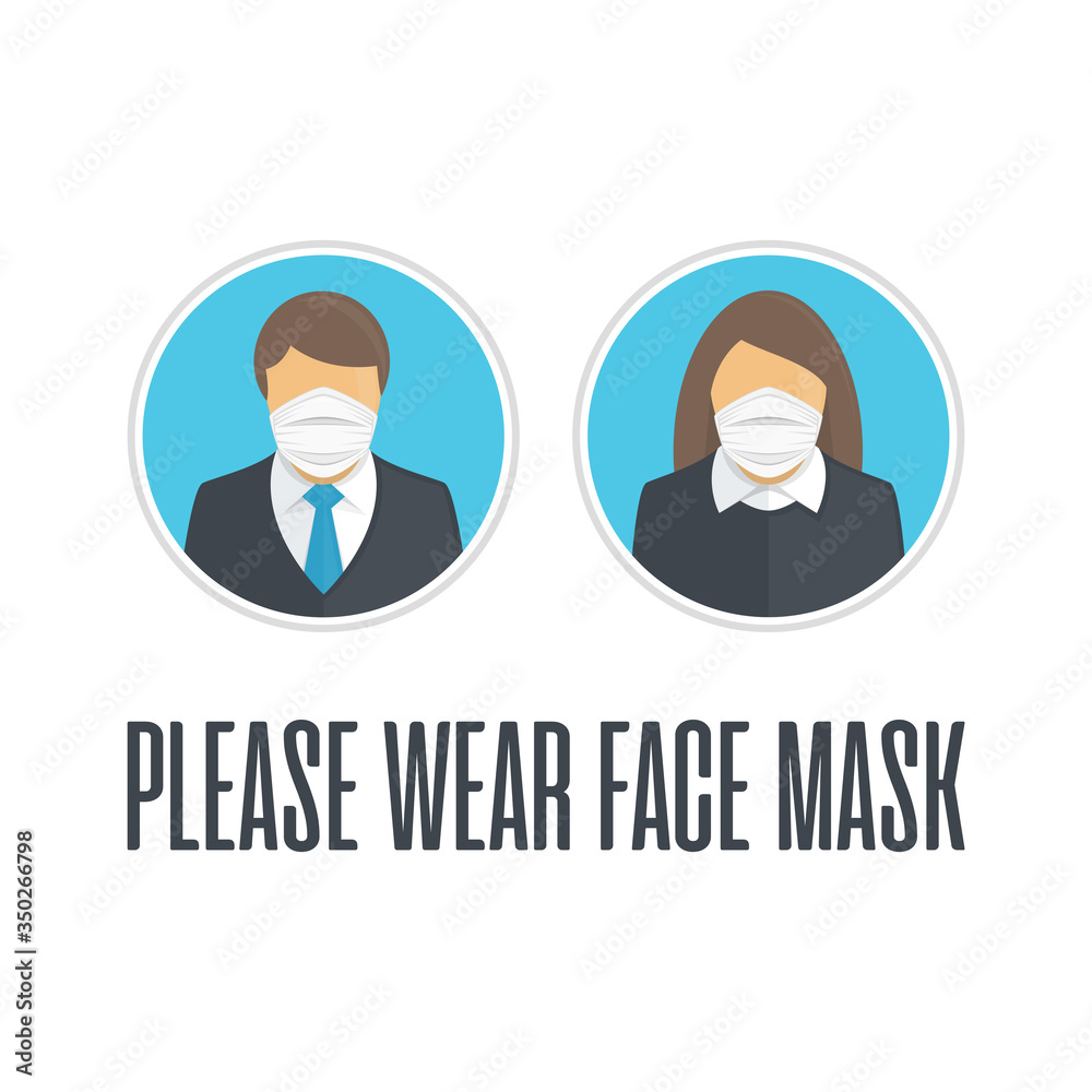 Please wear face mask illustration in flat style. Medical masks on Man and Woman Faces. Virus Protection. Breathing Respirator Mask. Health Care Concept. Vector EPS10. Please wear face mask illustration in flat style. Medical masks on Man and Woman Faces. Virus Protection. Breathing Respirator Mask. Health Care Concept. Vector EPS10.