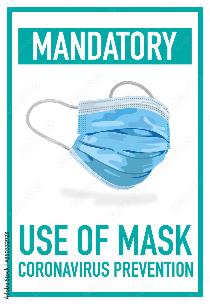 Poster warning about the mandatory use of a mask for the prevention of the coronavirus