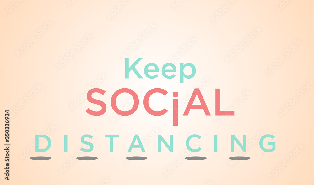Social Distancing Banner on Isolated Background Illustration Concept Social Distancing Banner on Isolated Background Illustration Concept