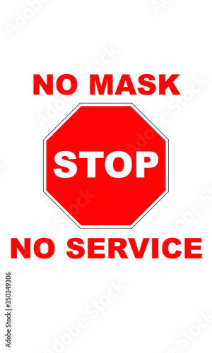 No Face Mask No Service stop Face Mask Must Be Worn illustrated vector sign