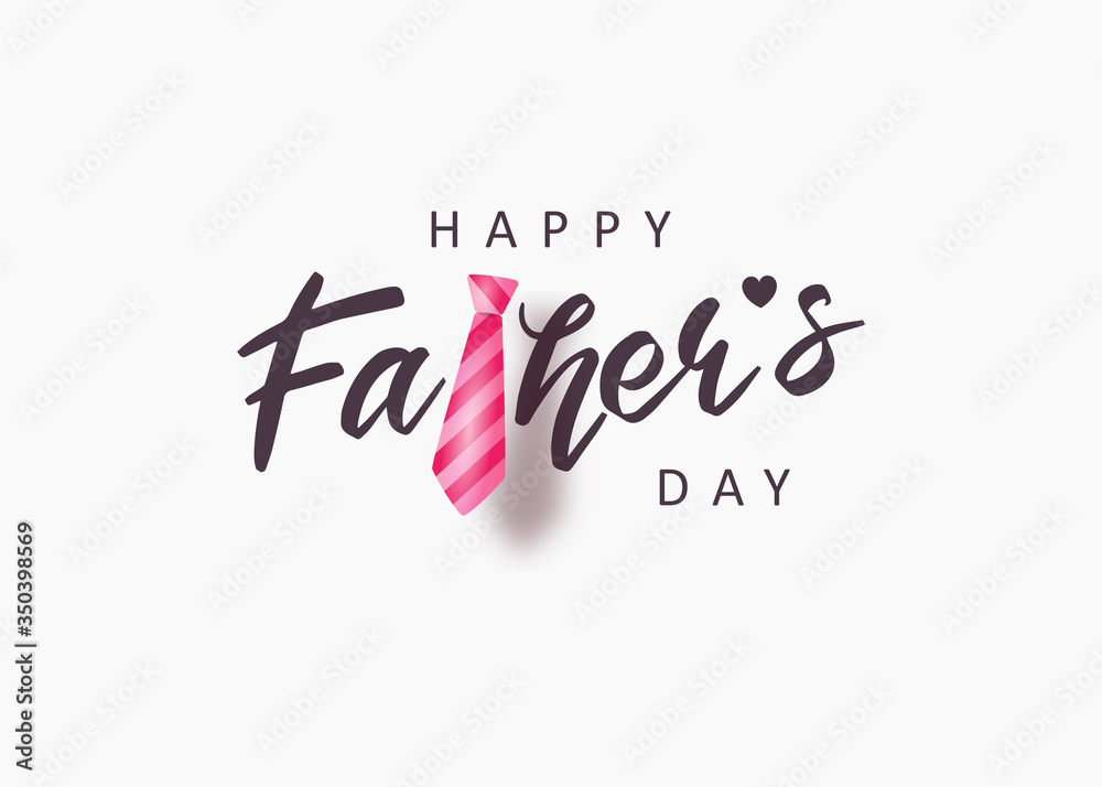 Happy Father's Day greeting card. Vector banner with a pink tie and a heart. Background with calligraphy text for loving father or sale.
