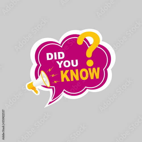 Did You Know Label banner sticker with speech bubble.vector design