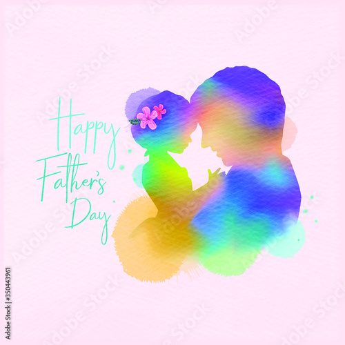 Happy father's day. Side view of Happy family daughter hugging dad silhouette plus abstract watercolor painted. Double exposure illustration. Digital art painting. Vector illustration.