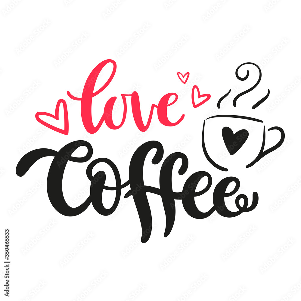 Love Coffee hand-drawn lettering with cup symbol. Brushpen vector calligraphy with doodle hearts isolated on white background. Modern typography design for logo, poster, card, web, print, banner.