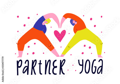 A couple practicing yoga together. Vector flat illustration of two women doing yoga with partner yoga hand lettering inscription.
