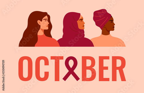 October - Breast cancer awareness and prevention month banner. Three women stand together. The concept of support and solidarity with women fighting oncological disease. Vector illustration.