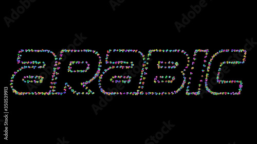 ARABIC written in 3D illustration by colorful small objects casting shadow on a black background photo
